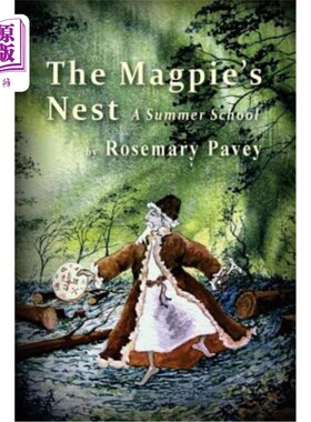 海外直订The Magpie's Nest: A Summer School 喜鹊巢:暑期学校