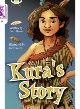 海外直订Bug Club Independent Fiction Year 5 Blue A Kura's Story 虫子俱乐部独立小说第五年蓝色库拉的故事