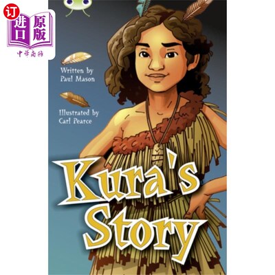 海外直订Bug Club Independent Fiction Year 5 Blue A Kura's Story 虫子俱乐部独立小说第五年蓝色库拉的故事