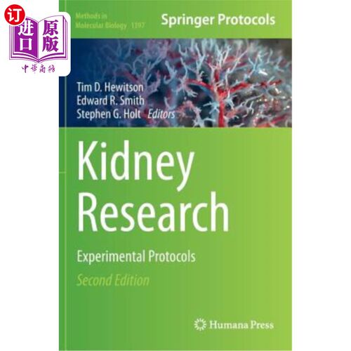海外直订Kidney Research: Experimental Protocols 肾脏研究：实验方案