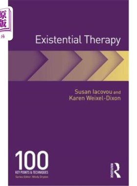 海外直订医药图书Existential Therapy: 100 Key Points and Techniques 存在主义治疗：100个要点和技巧