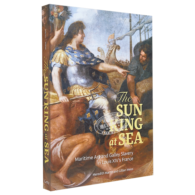 现货 The Sun King At Sea 进口艺术 海上的太阳国王 娄的海洋艺术和厨房奴隶制 Yale【中商原版】