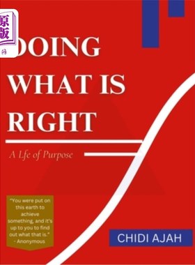 海外直订Doing What Is Right: A Life of Purpose 做正确的事：有目标的人生