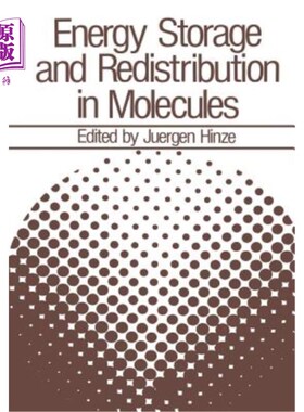 海外直订Energy Storage and Redistribution in Molecules 分子中的能量储存和再分配