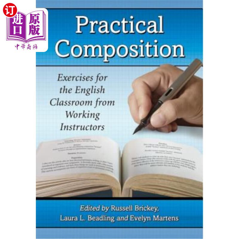 海外直订Practical Composition: Exercises for the English Classroom from Working Instruct 实用作文:工作教师的英语课