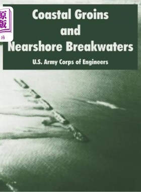 海外直订Coastal Groins and Nearshore Breakwaters 海岸丁坝和近岸防波堤