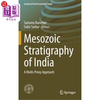 海外直订Mesozoic Stratigraphy of India: A Multi-Proxy Approach 印度中生代地层学:多代理方法