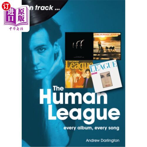 海外直订Human League: Every Album Every Song 人类联盟:每张专辑，每首歌