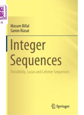海外直订Integer Sequences: Divisibility, Lucas and Lehmer Sequences 整数序列：可除性，Lucas和Lehmer序列