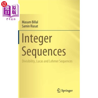 海外直订Integer Sequences: Divisibility, Lucas and Lehmer Sequences 整数序列：可除性，Lucas和Lehmer序列