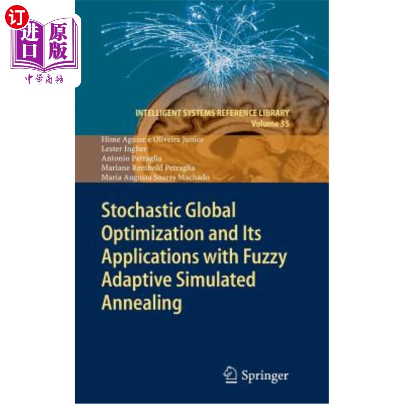 海外直订Stochastic Global Optimization and Its Applications with Fuzzy Adaptive Simulate 模糊自适应模拟退火随机全局
