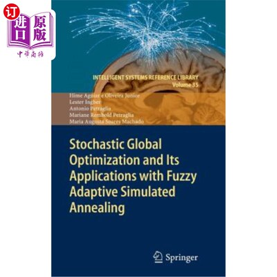 海外直订Stochastic Global Optimization and Its Applications with Fuzzy Adaptive Simulate 模糊自适应模拟退火随机全局