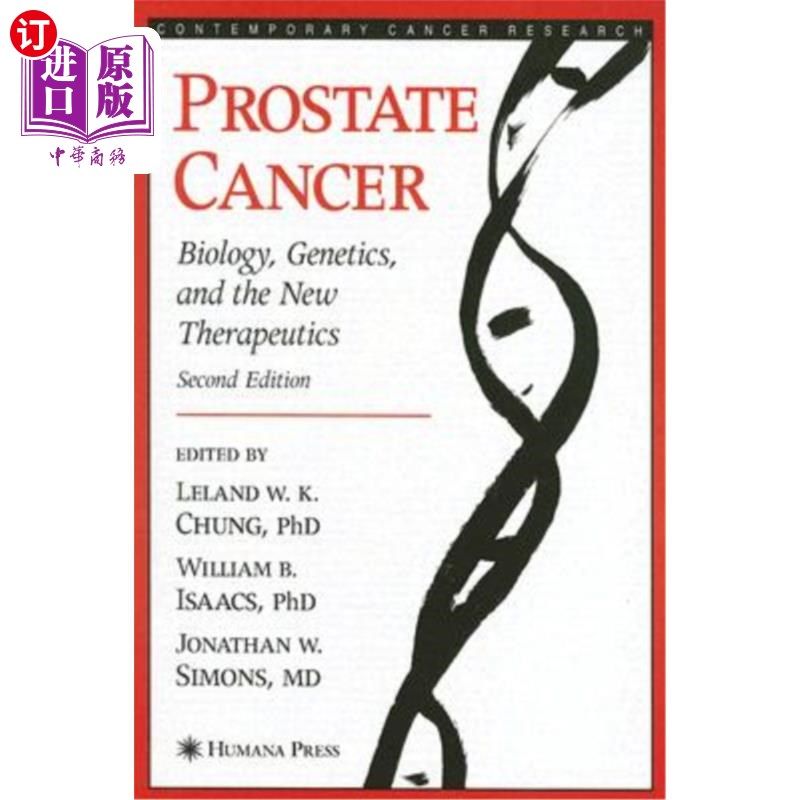 海外直订医药图书Prostate Cancer: Biology, Genetics, and the New Therapeutics 前列腺癌：生物学、遗传学和新疗法