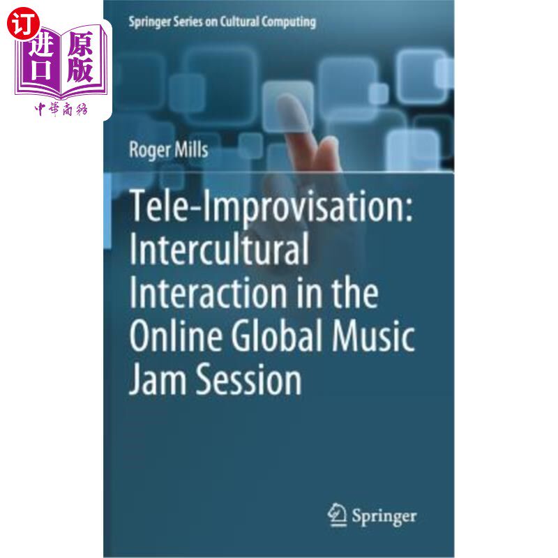 海外直订Tele-Improvisation: Intercultural Interaction in the Online Global Music Jam Ses 远程即兴表演：在线全球音乐