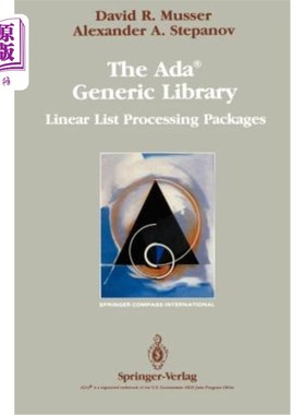 海外直订The Ada(r) Generic Library: Linear List Processing Packages Ada（r）通用库：线性列表处理包