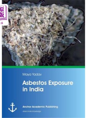 海外直订Asbestos Exposure in India 印度的石棉暴露