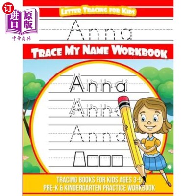 海外直订Anna Letter Tracing for Kids Trace my Name Workbook: Tracing Books for Kids ages 安娜信追踪孩子追踪我的名字
