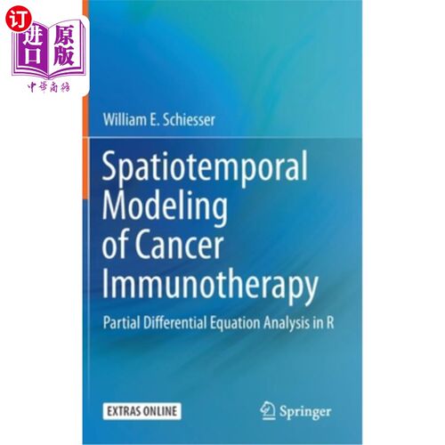 海外直订医药图书Spatiotemporal Modeling of Cancer Immunotherapy: Partial Differential Equation A 肿瘤免疫治疗的时空