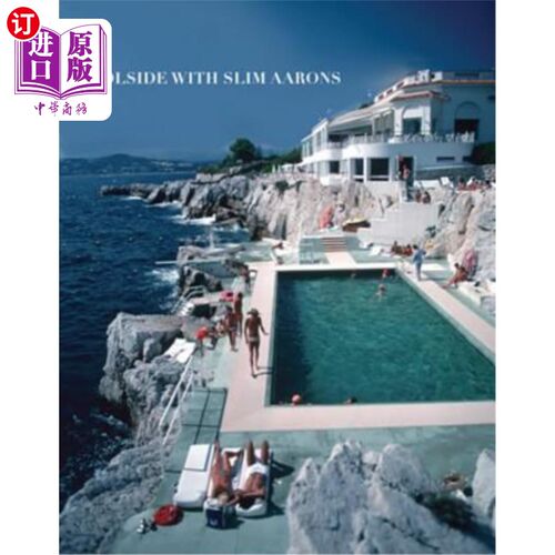 海外直订Poolside with Slim Aarons 泳池边有纤细的AARON