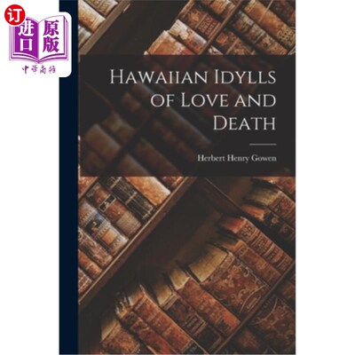 海外直订Hawaiian Idylls of Love and Death 夏威夷爱与死的田园牧歌