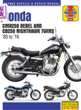 海外直订Honda Cmx250 Rebel and Cb250 Nighthawk, 1985-2016 Haynes Repair Manual 本田Cmx250 Rebel和Cb250