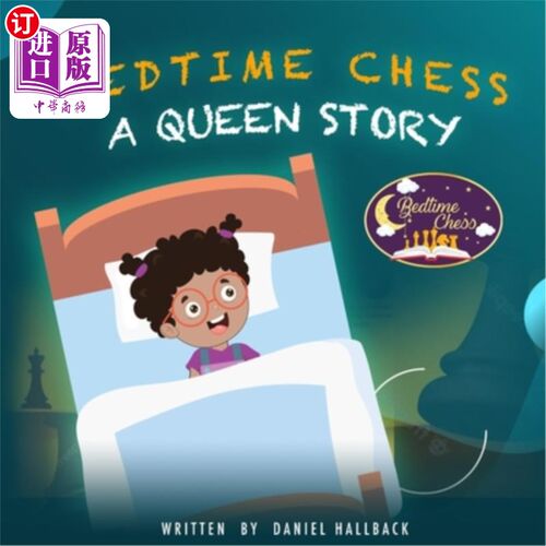海外直订Bedtime Chess A Queen Story 女王的故事