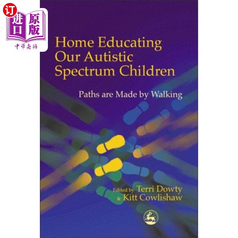 海外直订Home Educating Our Autistic Spectrum Children 在家教育自闭症儿童