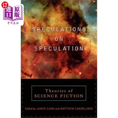 海外直订Speculations on Speculation: Theories of Science Fiction 关于思辨的思辨:科幻小说理论