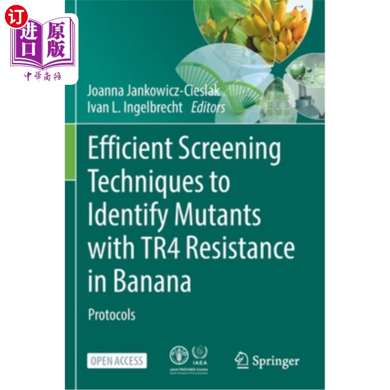 海外直订Efficient Screening Techniques to Identify Mutants with Tr 4 Resistance in Banan香蕉抗Tr 4突变体的高效筛选