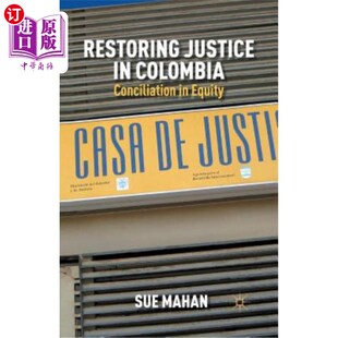Equity 海外直订Restoring 恢复哥伦比亚司法:公平调解 Conciliation Colombia Justice