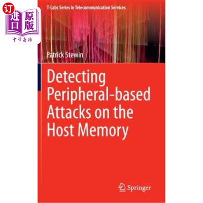 海外直订Detecting Peripheral-Based Attacks on the Host Memory 检测基于外设的主机内存攻击