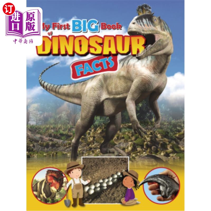 海外直订My First Big Book of Dinosaur Facts 我的第一本关于恐龙的书