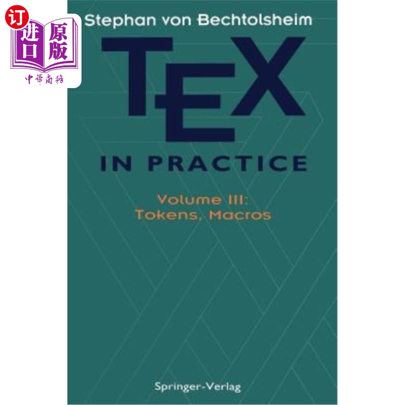 海外直订Tex in Practice: Volume III: Tokens, Macros Tex实践：第三卷：代币、宏-封面