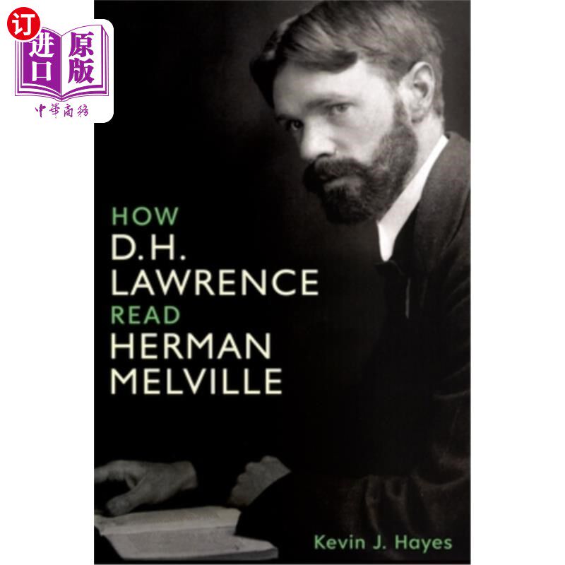 海外直订How D. H. Lawrence Read Herman Melville d·h·劳伦斯如何解读赫尔曼·梅尔维尔