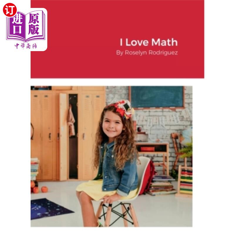 海外直订I Love Math: By Roselyn Rodriguez 我爱数学:罗塞琳·罗德里格斯著