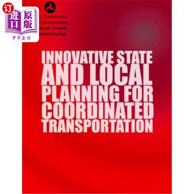 海外直订Innovative State and Local Planning For Coordinated Transportation 协调交通的创新州与地方规划