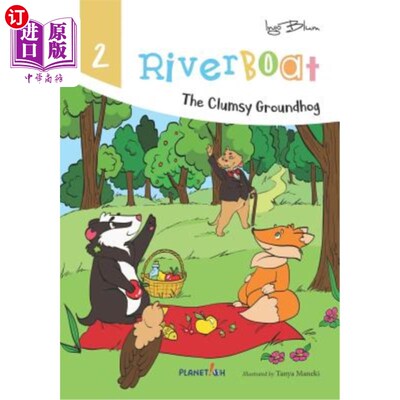 海外直订Riverboat: The Clumsy Groundhog