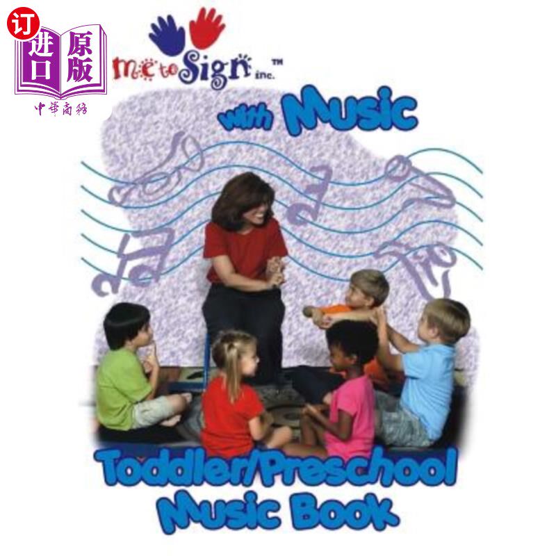 海外直订Time to Sign with Music Toddler/Preschool Music Book: Toddler/Preschol Music Boo 签署音乐幼儿/学龄前音乐书