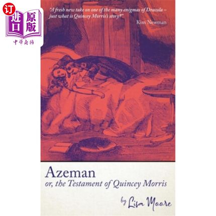 海外直订Azeman, or the Testament of Quincey Morris 阿泽曼，或者《昆西·莫里斯遗嘱