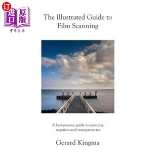 胶片扫描图解指南：底片和透 Guide Negati Practice Best Scanning Film Illustrated 海外直订The