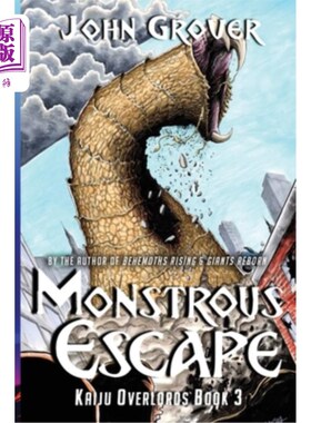 海外直订Monstrous Escape (Kaiju Overlords Book 3) 怪物逃亡(怪兽领主3)