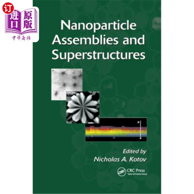 海外直订Nanoparticle Assemblies and Superstructures 纳米粒子组件和上层结构