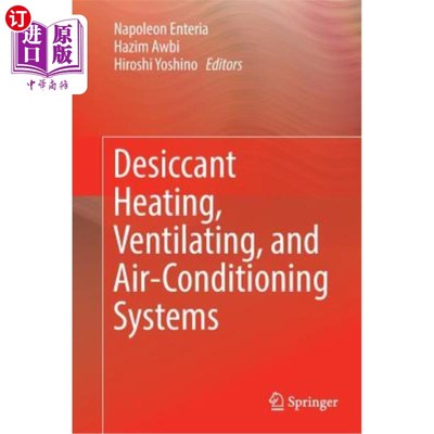 海外直订Desiccant Heating, Ventilating, and Air-Conditioning Systems 干燥剂加热、通风和空调系统