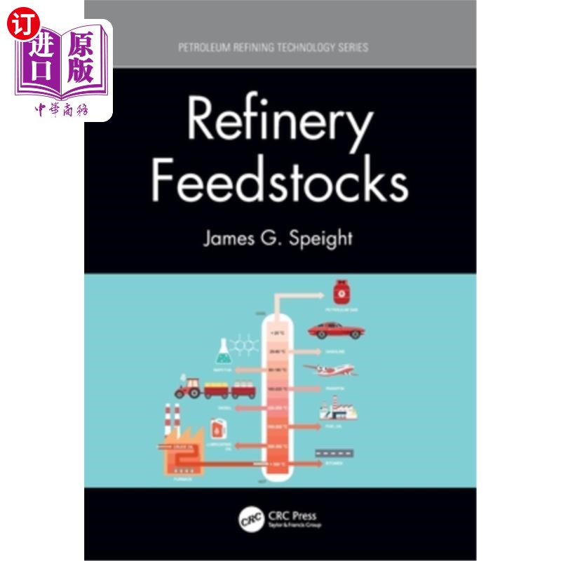 海外直订Refinery Feedstocks 炼油厂原料
