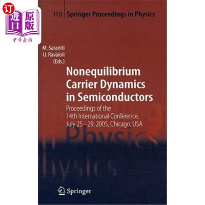 海外直订Nonequilibrium Carrier Dynamics in Semiconductors: Proceedings of the 14th Inter 半导体中的非平衡载流子动力