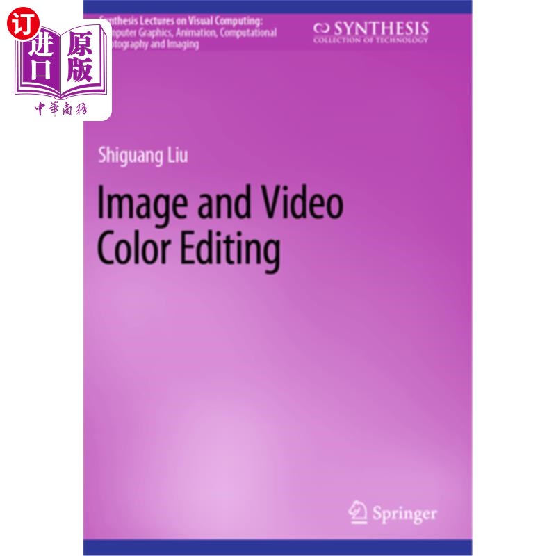 海外直订Image and Video Color Editing 图像和视频彩色编辑