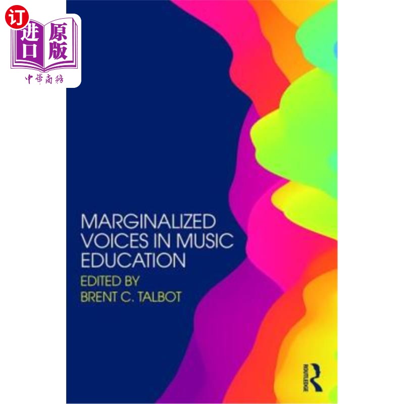 海外直订Marginalized Voices in Music Education 音乐教育中的边缘化声音