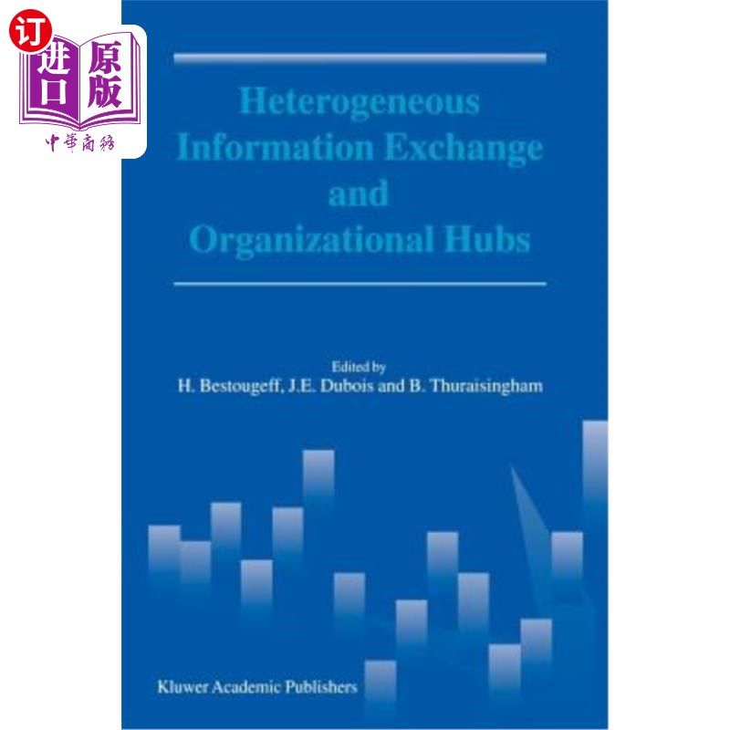 海外直订Heterogeneous Information Exchange and Organizational Hubs 异构信息交换和组织中心
