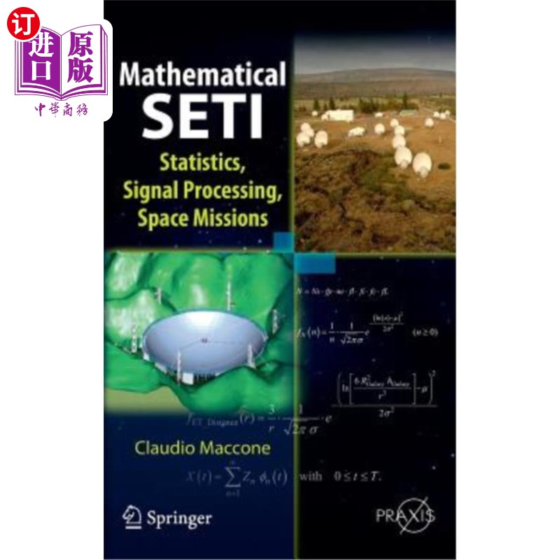 海外直订Mathematical Seti: Statistics, Signal Processing, Space Missions 数学Seti:统计，信号处理，空间任务