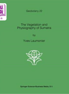 海外直订The Vegetation and Physiography of Sumatra 苏门答腊岛的植被和地貌